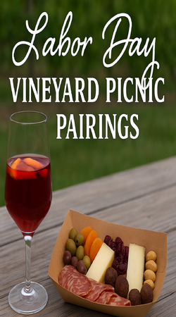 Labor Day Vineyard Picnic Pairings